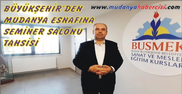 BYKEHRDEN MUDANYA ESNAFINA SEMNER SALONU TAHSS